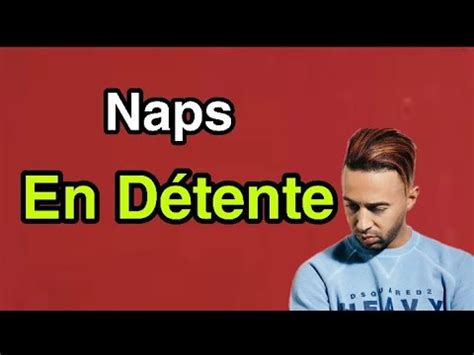 Paroles En détente par Naps 